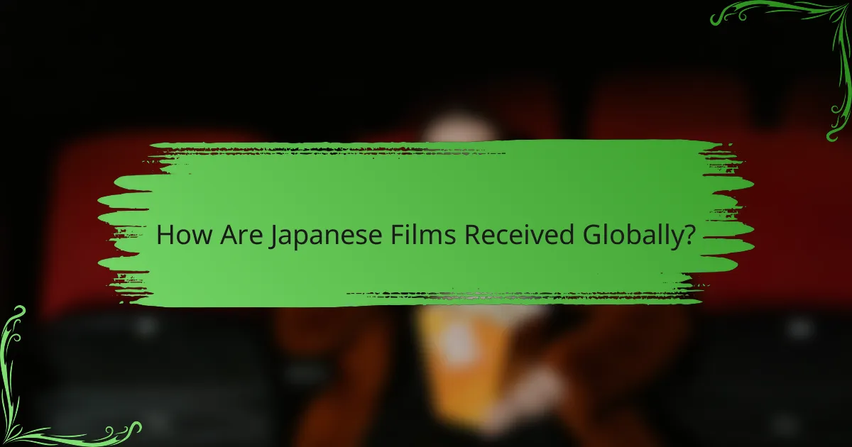 How Are Japanese Films Received Globally?