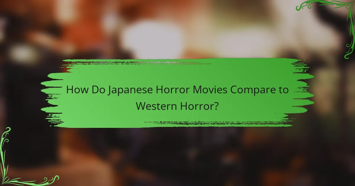 How Do Japanese Horror Movies Compare to Western Horror?