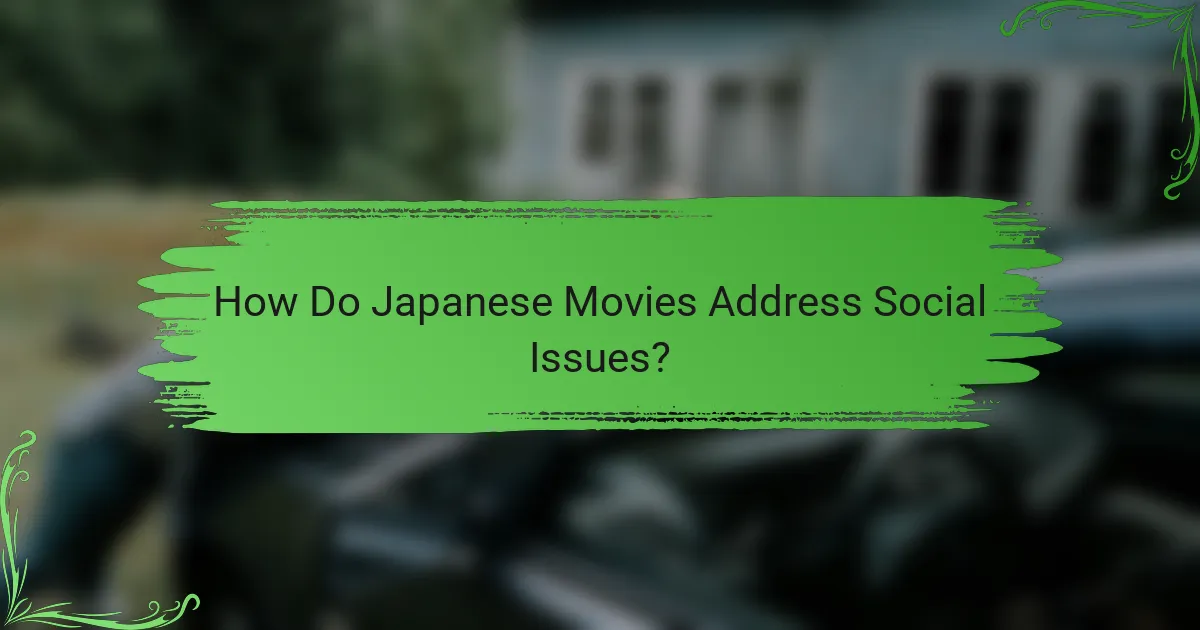 How Do Japanese Movies Address Social Issues?