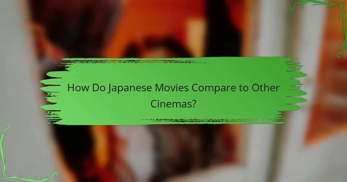 How Do Japanese Movies Compare to Other Cinemas?