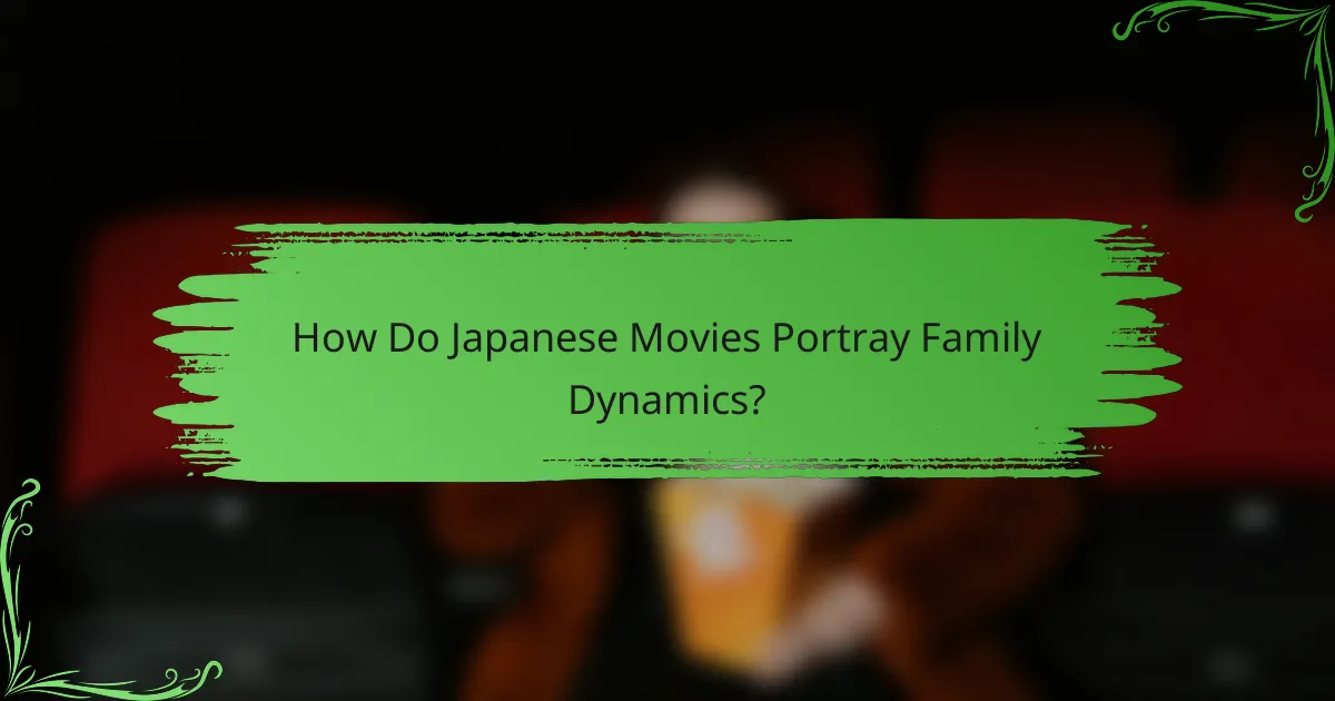 How Do Japanese Movies Portray Family Dynamics?