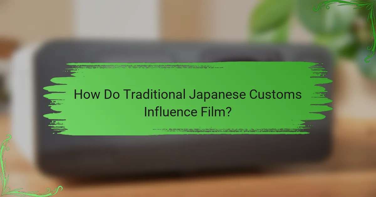 How Do Traditional Japanese Customs Influence Film?