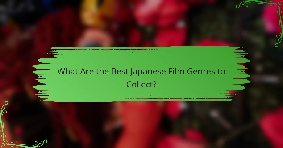 What Are the Best Japanese Film Genres to Collect?