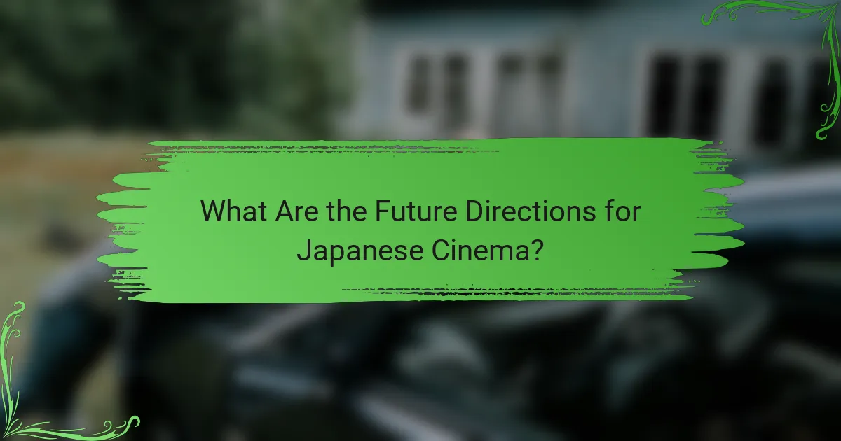 What Are the Future Directions for Japanese Cinema?