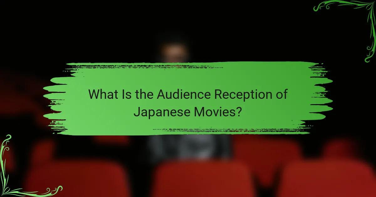What Is the Audience Reception of Japanese Movies?