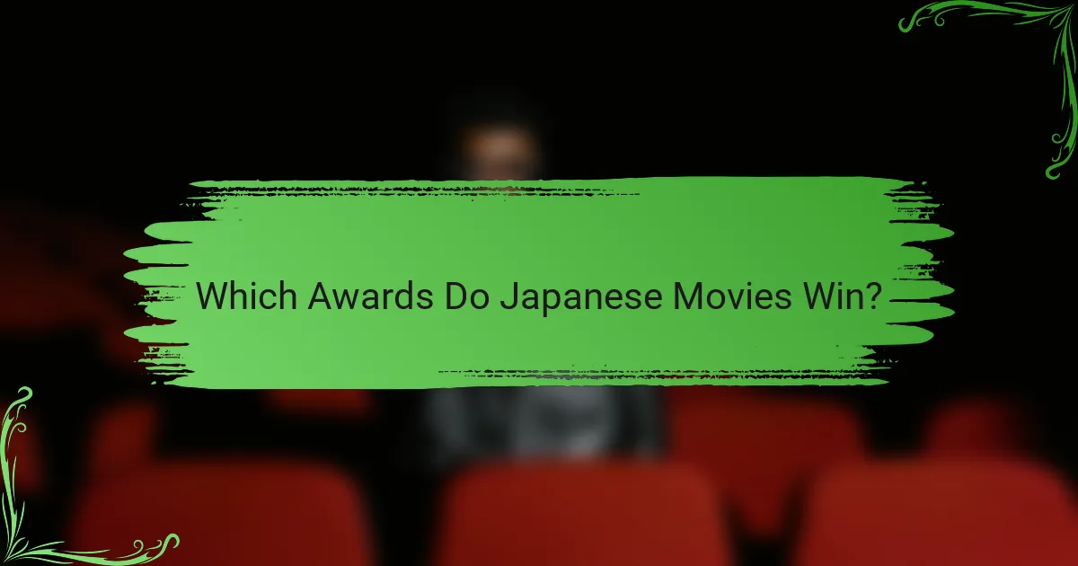 Which Awards Do Japanese Movies Win?